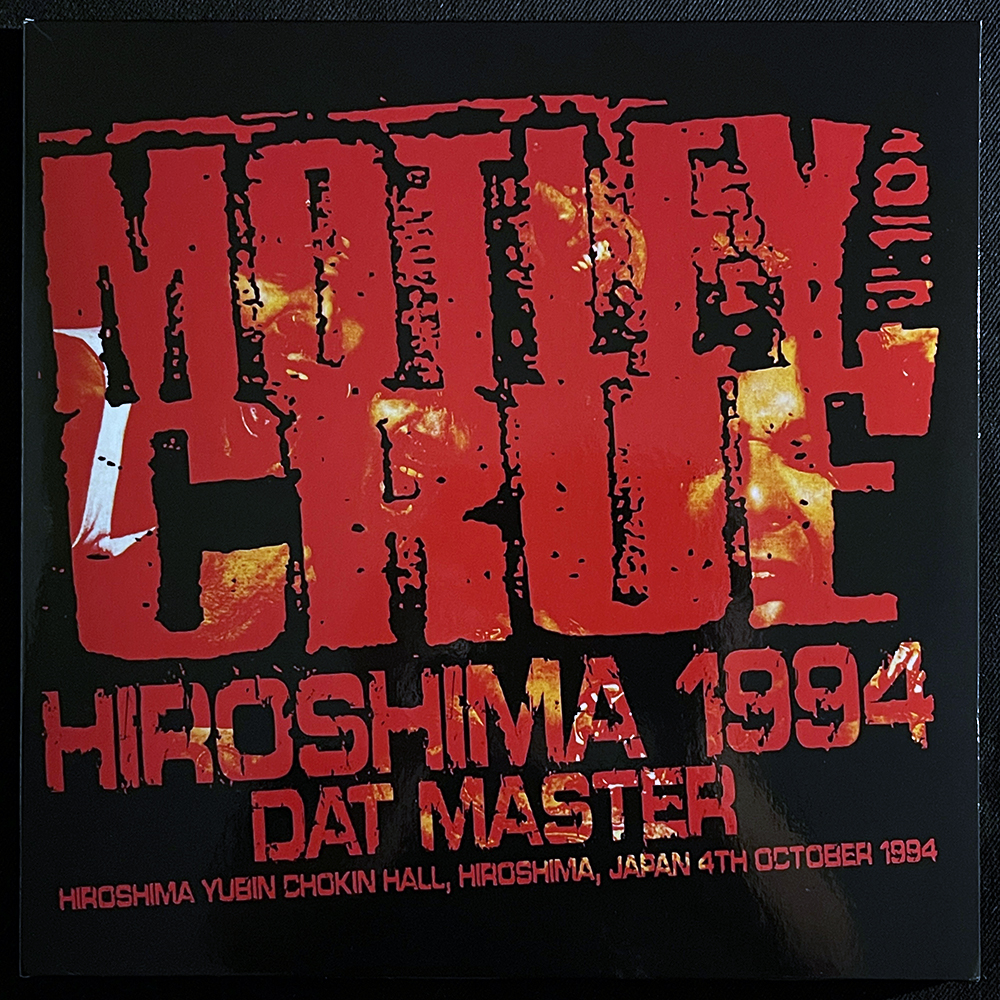 MÖTLEY CRÜE - HIROSHIMA 1994 DAT MASTER