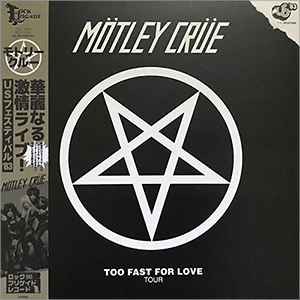 Mötley Crüe - Too Fast For Love Tour, White Vinyl