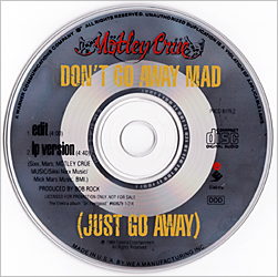 DON'T GO AWAY MAD (JUST GO AWAY)