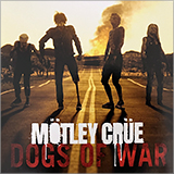 MÖTLEY CRÜE - DOGS OF WAR