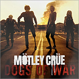 MÖTLEY CRÜE - DOGS OF WAR