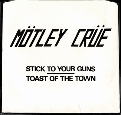 Mötley Crüe, Stick To Your Guns, Leäther Records, The JPE Copy, 7-inch single