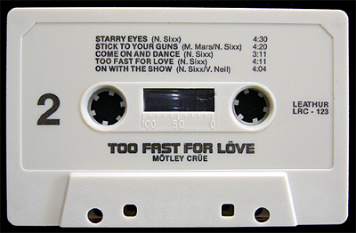 Mötley Crüe, Too Fast For Love, Leathür Records, Cassette Tape