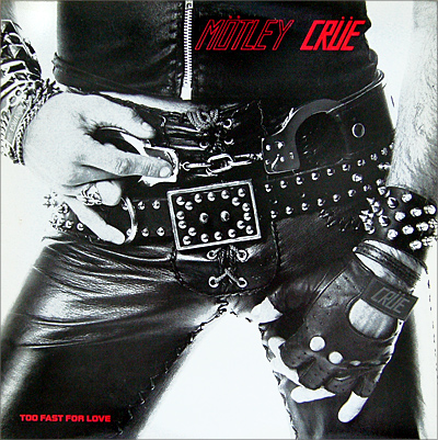 Mötley Crüe, Too Fast For Love, Elektra Records, Canadian Press, Promo LP [#1]