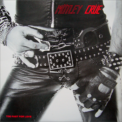 Mötley Crüe, Too Fast For Love, Elektra Records, Canadian Press LP [#4]