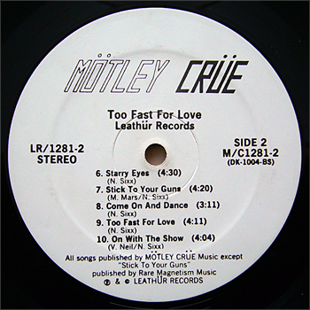 TOO FAST FOR LOVE - LEATHUR RECORDS, FIRST PRESS