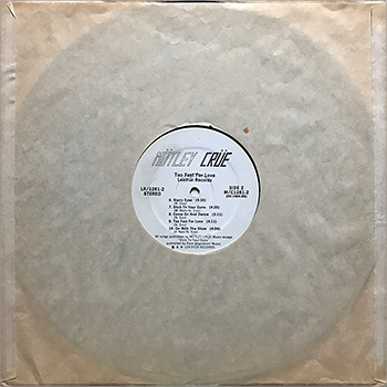 TOO FAST FOR LOVE - LEATHUR RECORDS SECOND PRESS