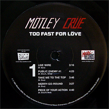 TOO FAST FOR LOVE - HIP-O SELECT LIMITED EDITION