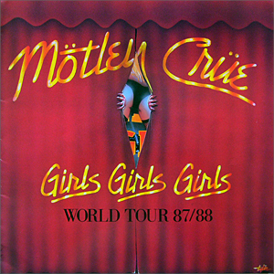 GIRLS GIRLS GIRLS WORLD TOUR 87/88